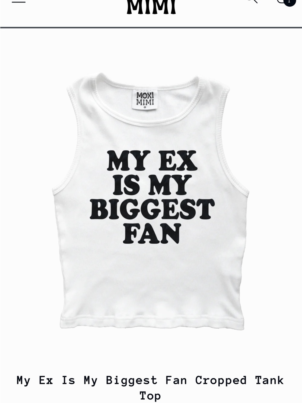 Moxi Mimi White 'My Ex Is My Biggest Fan' Cropped Tank
